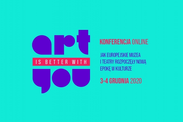 ART IS BETTER WITH YOU / SZTUKA JEST LEPSZA Z TOBĄ