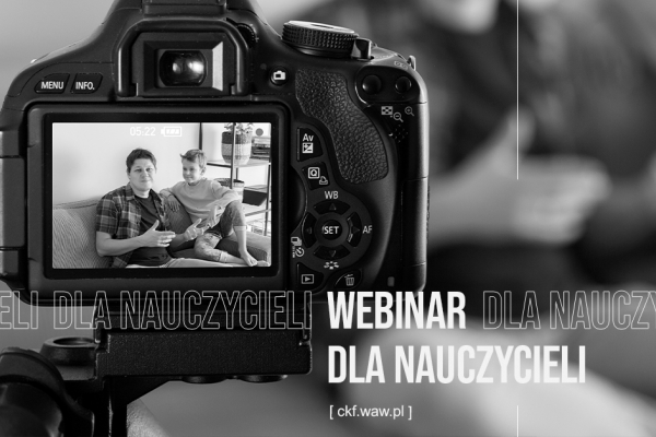 Webinar dla nauczycieli. OD POMYSŁU DO REALIZACJI. Jak zrobić swój pierwszy film dokumentalny?